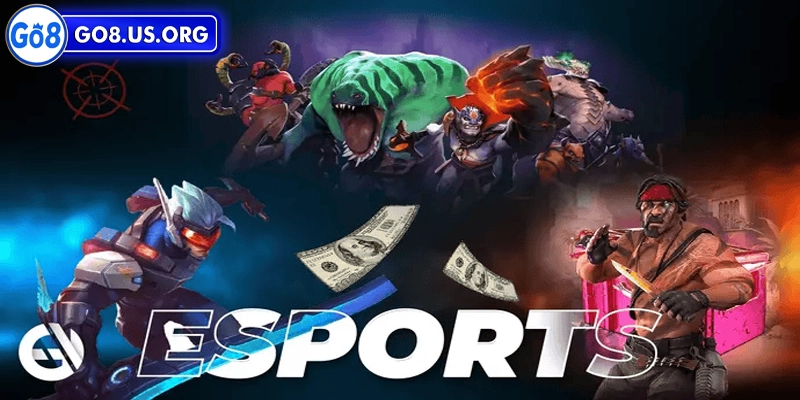 E-Sports Go8 Mẹo và bí quyết cá cược E - Sports hiệu quả tại nhà cái Go8